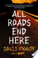 All_Roads_End_Here